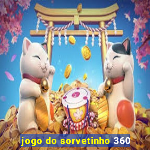 jogo do sorvetinho 360